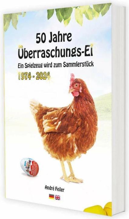 Immagine prodotto 50 Jahre Überraschungs-Ei, 1974-2024 - Ein Spielzeug wird zum Sammlerstück (Tedesco, Inglese, André Feiler, 2023)