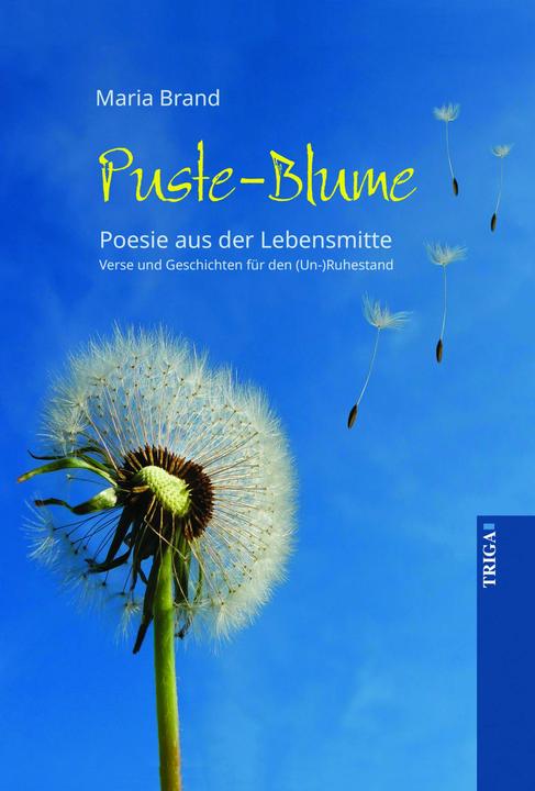 Actual product image Puste-Blume - Poesie aus der Lebensmitte (German, Maria Brand, 2024)