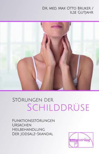 Störungen der Schilddrüse (Deutsch, Ilse Gutjahr, Max Otto, 2004)