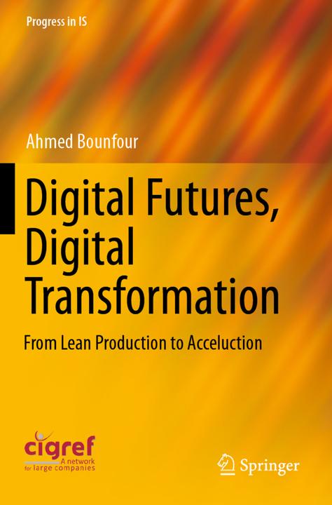 Produktbild Digital Futures, Digital Transformation (Ahmed Bounfour, 2016)