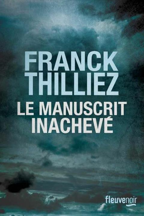 Image du produit Le Manuscrit Inachevé (Français, Franck Thilliez, 2019)