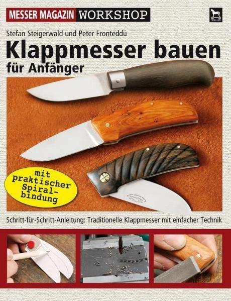 Produktbild Klappmesser bauen für Anfänger (Deutsch, Stefan Steigerwald, Peter Fronteddu, 2009)