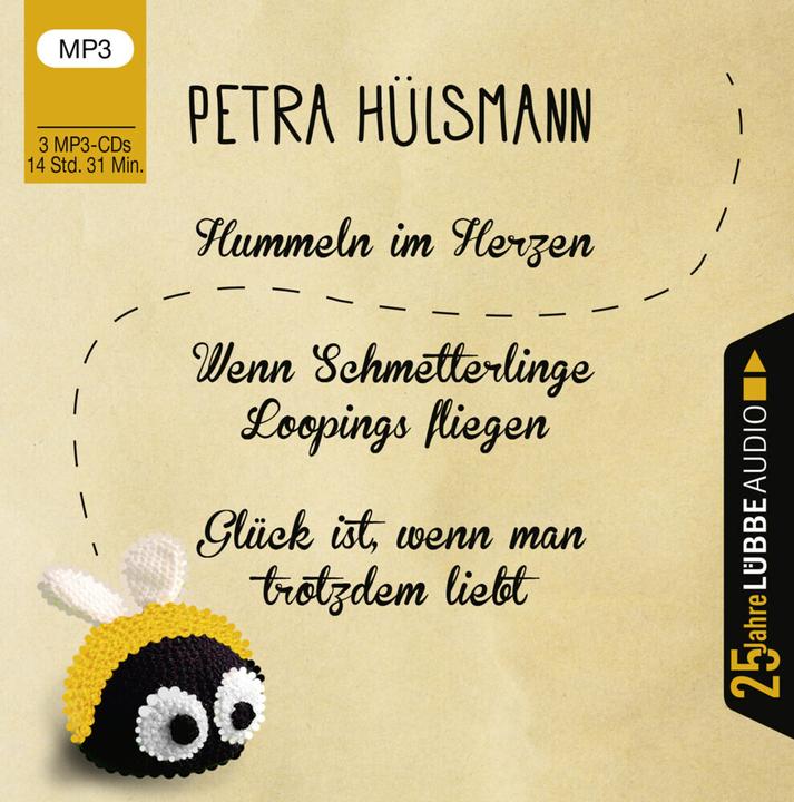 Produktbild Hummeln im Herzen / Wenn Schmetterlinge Loopings fliegen / Glück ist, wenn man trotzdem liebt (Petra Hülsmann, Deutsch)