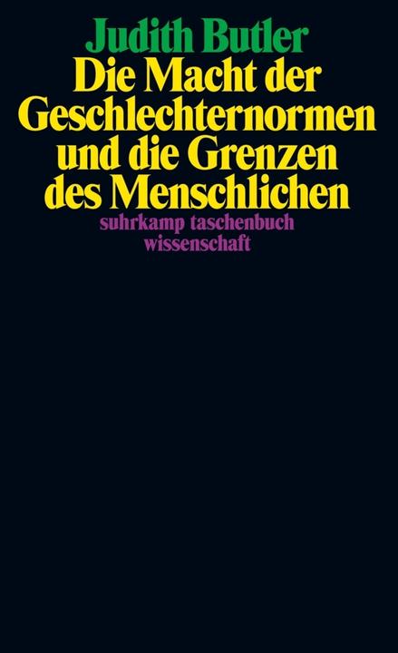Produktbild Die Macht der Geschlechternormen und die Grenzen des Menschlichen (Deutsch, Judith Butler, Karin Wördemann, Martin Stempfhuber, 2023)