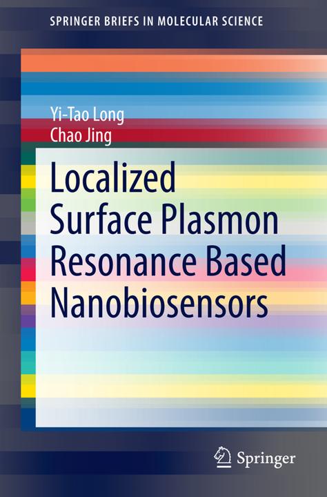 Label énergétique Localized Surface Plasmon Resonance Based Nanobiosensors (Néerlandais, Yi-Tao Long, Chao Jing, 2014)
