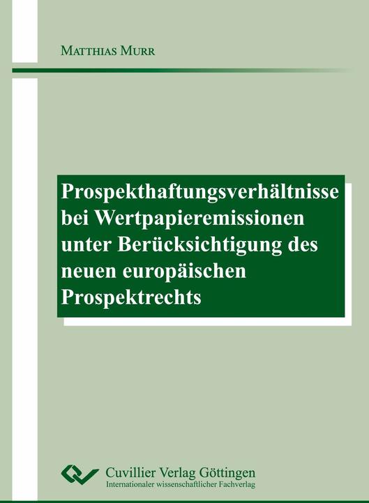 Immagine prodotto Prospekthaftungsverhltnisse bei Wertpapieremissionen unter Bercksichtigung des neuen europische (Tedesco, Matthias Murr, 2021)