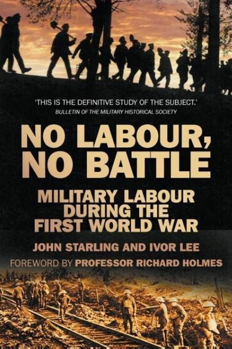No Labour, No Battle (Anglais, Ivor Lee, John Starling, 2014)