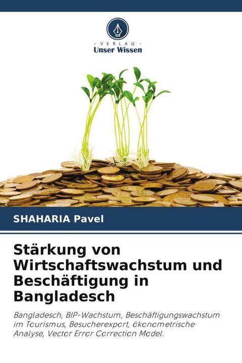 Produktbild Stärkung von Wirtschaftswachstum und Beschäftigung in Bangladesch (Shaharia Pavel, 2023)