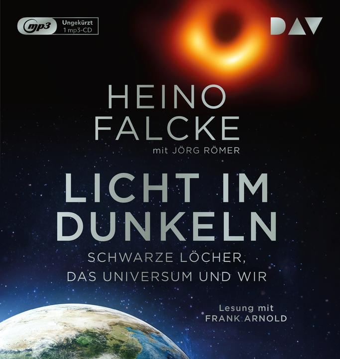 Image du produit La lumière dans l'obscurité. Les trous noirs, l'univers et nous (Heino Falcke, Torsten Feuerstein, Jörg Römer, Frank Arnold, Allemand)