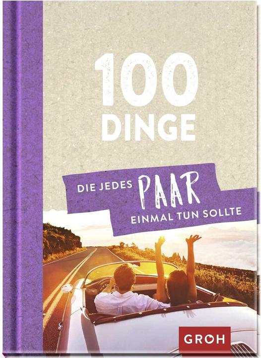 Immagine prodotto 100 Dinge, die jedes Paar einmal tun sollte (Tedesco, Casa editrice Groh, 2019)
