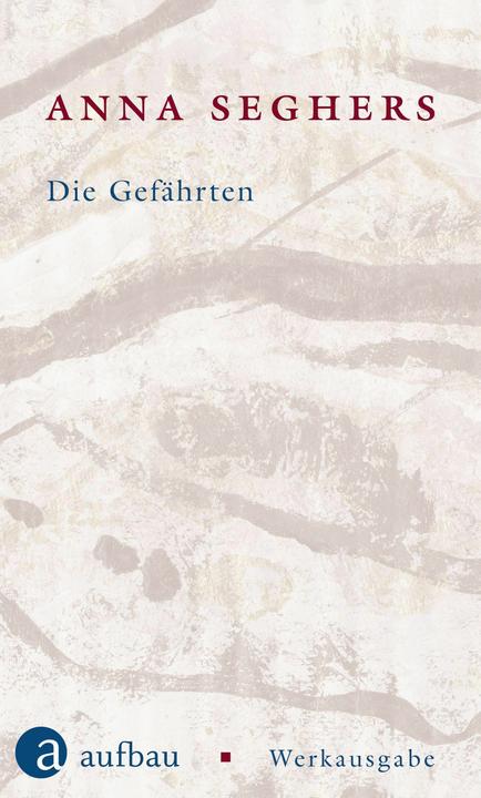 Actual product image Die Gefährten (German, Helen Fehervary, Jennifer William, Anna Seghers, 2022)