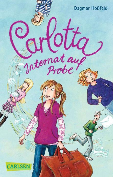 Image du produit Carlotta - Internat à l'essai (Dagmar Hossfeld, Edda Skibbe, Allemand)