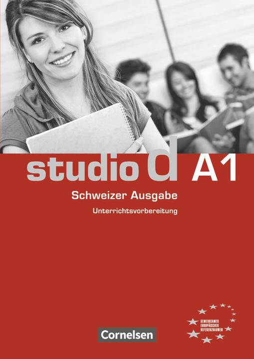 Produktbild studio d A1. Schweizer Ausgabe. Unterrichtsvorbereitung (Deutsch, Christina Kuhn, Christel Bettermann, Hermann Funk, Silke Demme, Regina Werner, 2010)