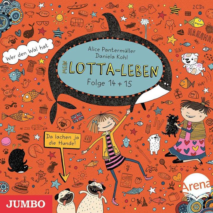 Actual product image Jumbo My Lotta life. The dogs are laughing! (14) / Who has the whale (15) (Katinka Kultscher, Alice Pantermüller, German)