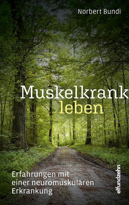 Produktbild Muskelkrank leben (Deutsch, Norbert Bundi, 2024)