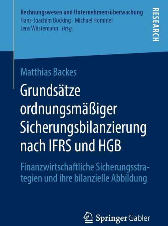 Produktbild Grundsätze ordnungsmässiger Sicherungsbilanzierung nach IFRS und HGB (Deutsch, Matthias Backes, 2019)