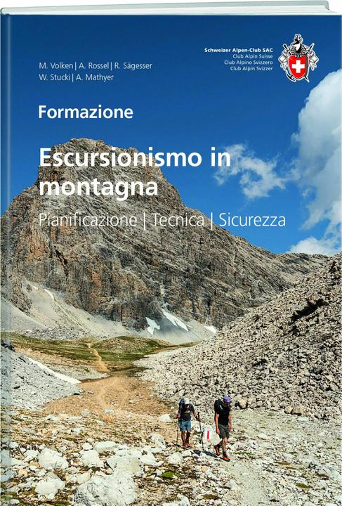 Produktbild Escursionismo in montagna (Italienisch, Werner Stucki, Andreas Mathyer, Anita Rossel, Marco Volken, Rolf Sägesser, 2024)