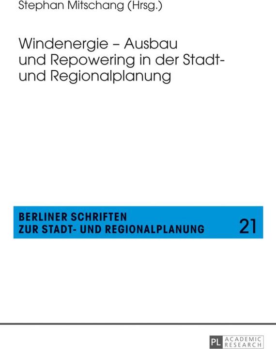 Produktbild Windenergie - Ausbau und Repowering in der Stadt- und Regionalplanung (Deutsch, Stephan Mitschang, 2013)