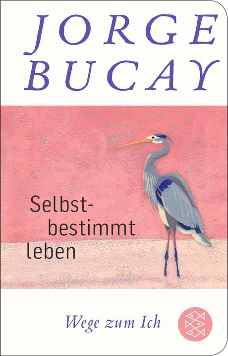 Actual product image Selbstbestimmt leben (German, Jorge Bucay, 2021)
