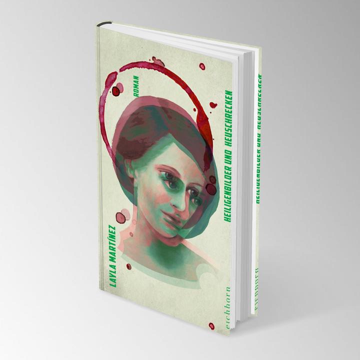 Produktbild Heiligenbilder und Heuschrecken (Deutsch, Layla Martínez, Christiane Quandt, 2024)