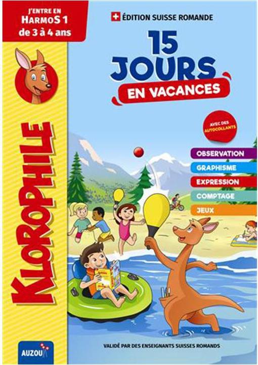 Klorophile 15 jours en vacances j'entre en HarmoS 1 (Französisch, Collectif, 2024)