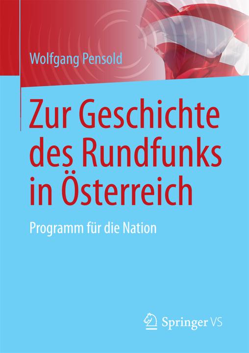 Actual product image Zur Geschichte des Rundfunks in Österreich (Dutch, Wolfgang Pensold, 2017)