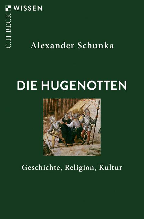 Produktbild Die Hugenotten (Deutsch, Alexander Schunka, 2019)