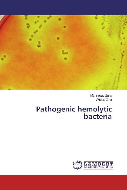 Actual product image Pathogenic hemolytic bacteria (German, Mahmoud Zaky, Walaa Zina, 2016)