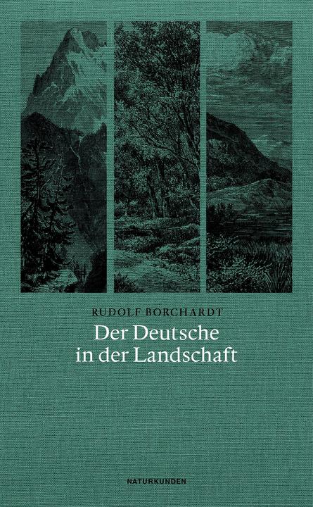 Actual product image Der Deutsche in der Landschaft (German, Rudolf Borchardt, Franck Hofmann, Judith Schalansky, 2018)