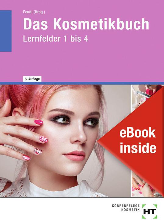 Produktbild eBook inside: Buch und eBook Das Kosmetikbuch (Deutsch, Annabel Fendl, Hannelore Helbing, 2021)