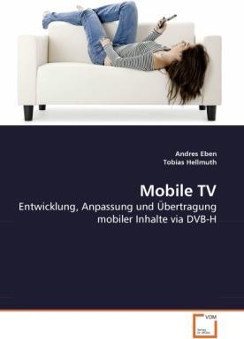 Actual product image Mobile TV (Andres Eben, Tobias Hellmuth, 2010)