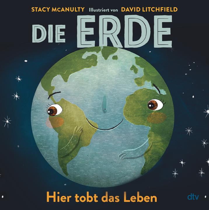 Produktbild Die Erde – Hier tobt das Leben (Deutsch, Stacy McAnulty, 2024)