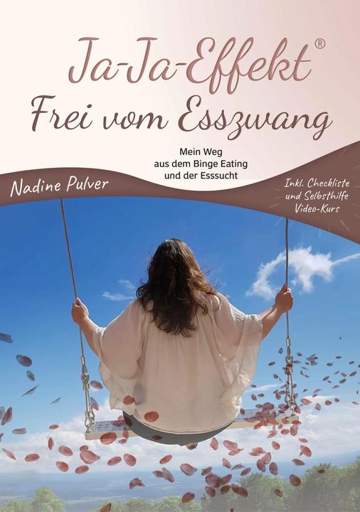 Produktbild Ja-Ja-Effekt Frei vom Esszwang (Deutsch, Nadine Pulver, 2024)
