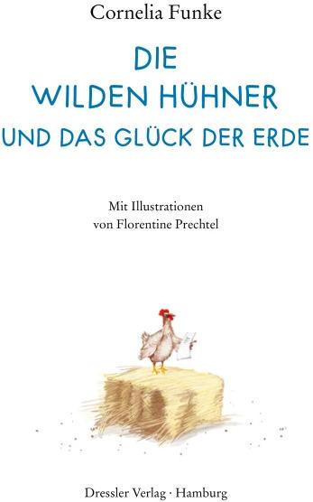 Actual product image Die Wilden Hühner und das Glück der Erde (German, Cornelia Funke, 2019)