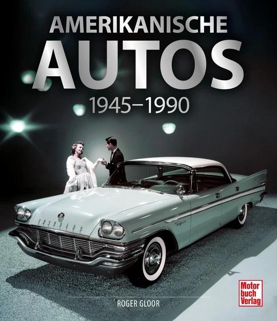 Actual product image Amerikanische Autos 1945-1990 (German, Roger Gloor, 2022)