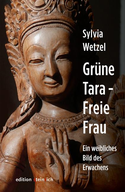 Produktbild Grüne Tara - Freie Frau (Deutsch, Sylvia Wetzel, 2022)