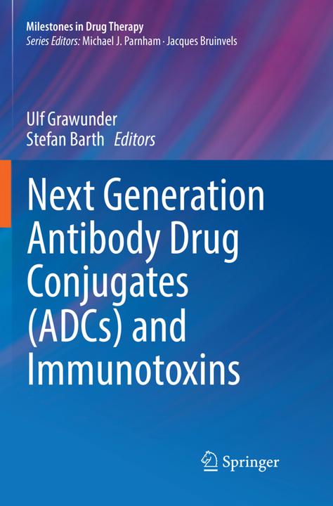 Actual product image Next Generation Antibody Drug Conjugates (ADCs) and Immunotoxins (Stefan Barth, Ulf Grawunder, 2018)