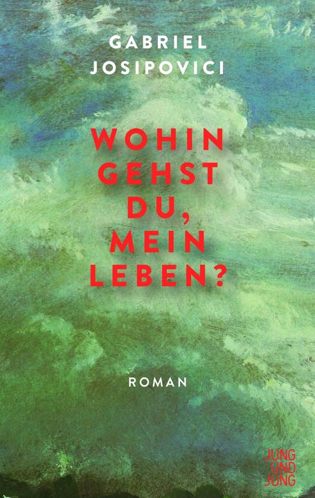 Image du produit Wohin gehst du, mein Leben? (Allemand, Gabriel Josipovici, 2020)