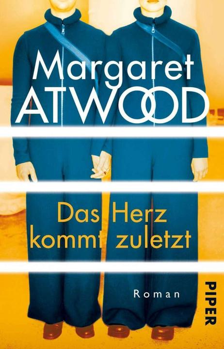 Actual product image Das Herz kommt zuletzt (German, Margaret Atwood., Monika Baark, 2018)