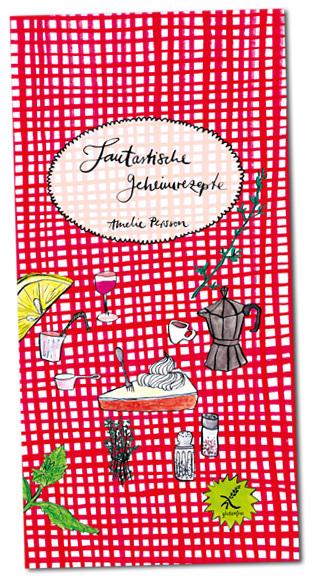 Actual product image Fantastische Geheimrezepte (German, Amelie Persson, 2013)