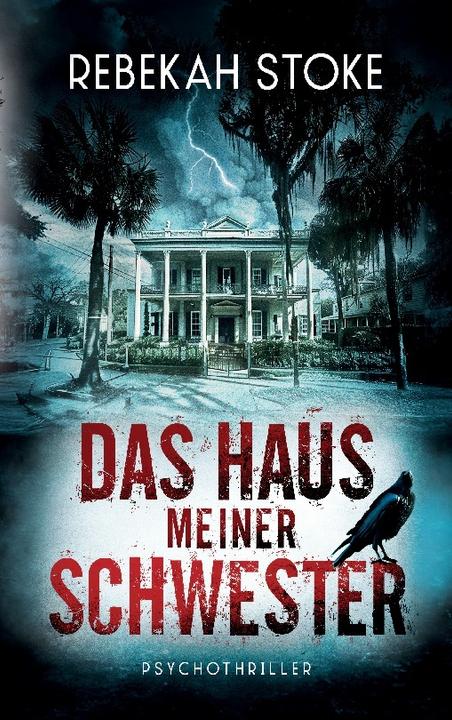 Immagine prodotto Das Haus meiner Schwester (Tedesco, Rebekah Stoke, 2024)
