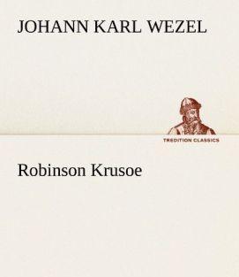 Image du produit Robinson Krusoe (Johann K. Wezel, 2012)