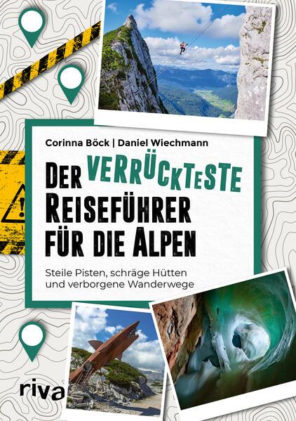 Image du produit Böck:Verrückteste Reiseführer f.Alpen (Allemand, Daniel Wiechmann, Corinna Bück, 2025)