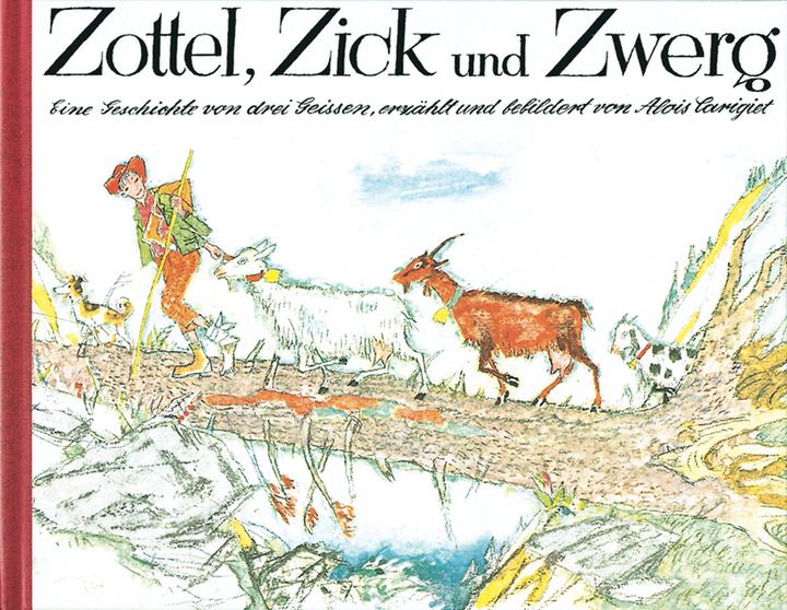 Immagine prodotto Zottel, Zick und Zwerg, Mini Carigiets (Tedesco, Alois Carigiet, 2018)