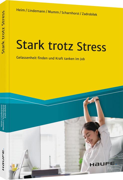 Produktbild Stark trotz Stress (Deutsch, Julia Scharnhorst, Vera Heim, Gabriele Lindemann, 2021)