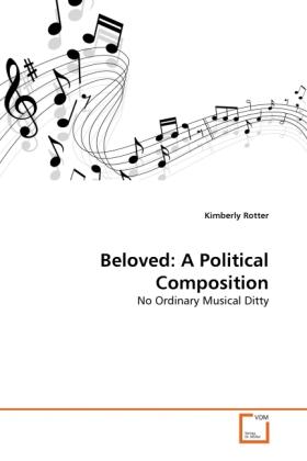 Produktbild Beloved: A Political Composition (Deutsch, Kimberly Rotter, 2011)