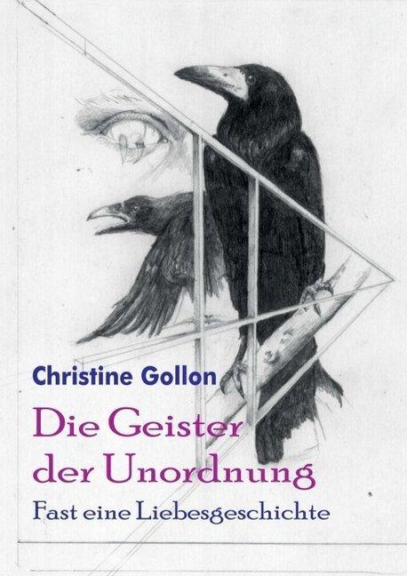 Produktbild Die Geister der Unordnung (Deutsch, Christine Gollon, 2017)