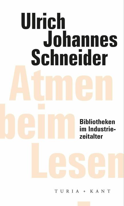 Produktbild Atmen beim Lesen (Deutsch, Ulrich Johannes Schneider, Thomas Macho, Karin Harrasser, 2024)