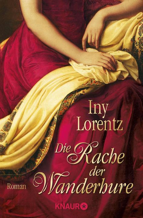 Actual product image Die Rache der Wanderhure (German, Iny Lorentz, 2012)