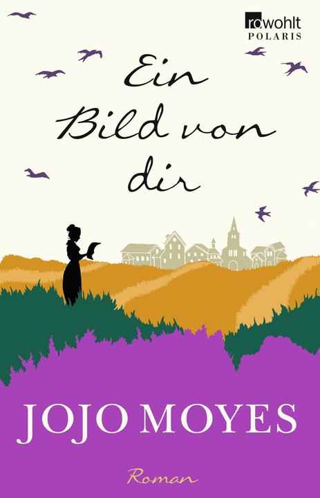 Produktbild Ein Bild von dir (Deutsch, Jojo Moyes, 2015)